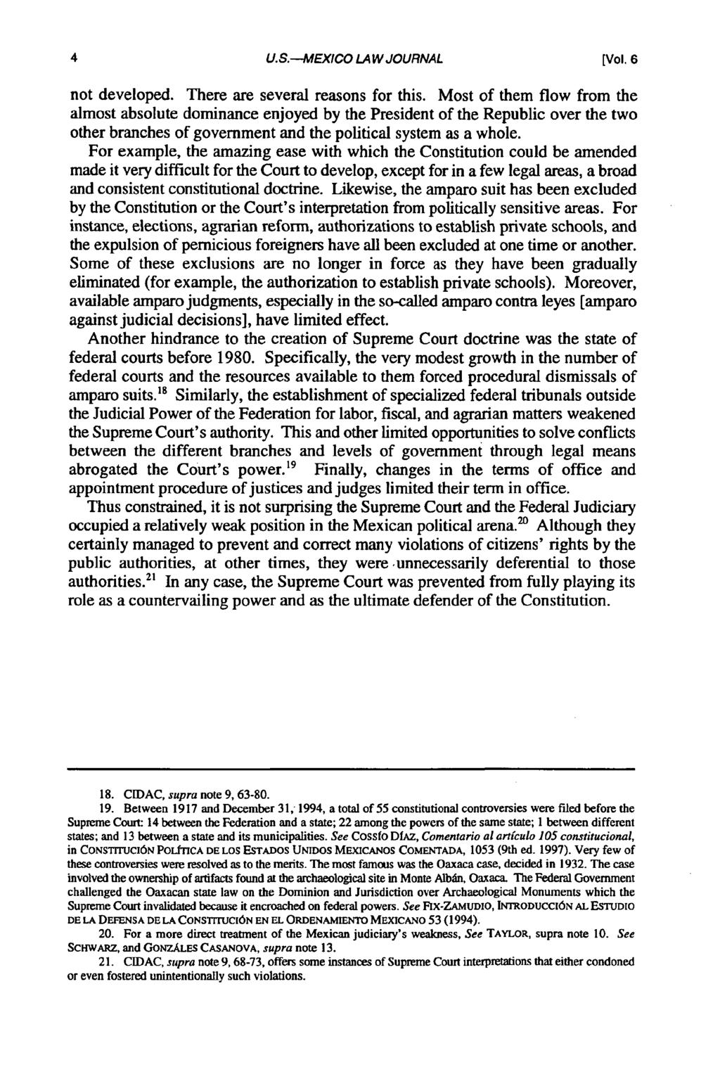U.S.-MEXICO LAW JOURNAL [Vol. 6 not developed. There are several reasons for this.
