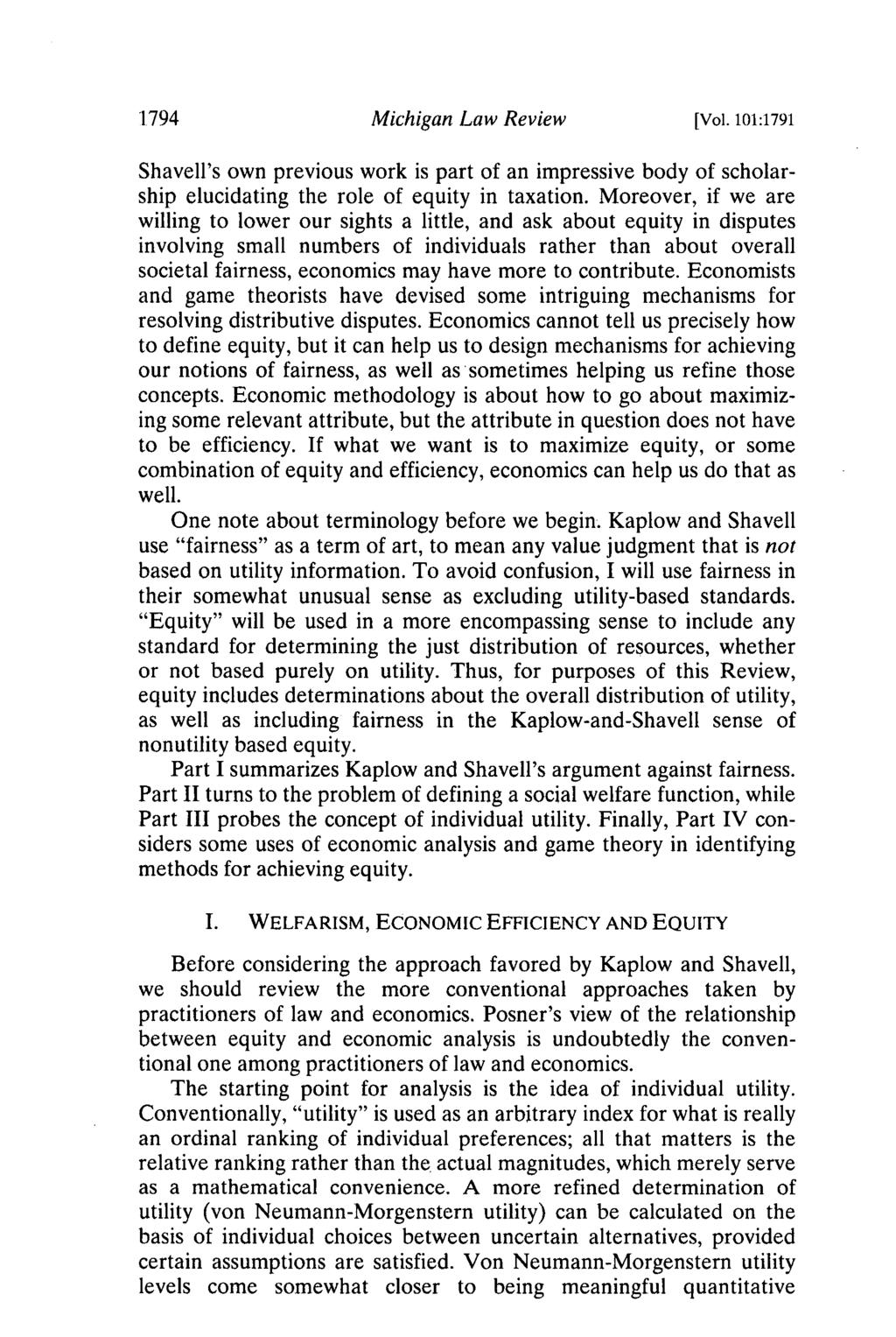 Michigan Law Review [Vol. 101:1791 Shavell's own previous work is part of an impressive body of scholarship elucidating the role of equity in taxation.