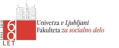 Social Work (University of Ljubljana) Description Similarly as many other countries also Slovenia faces the rise in unemployment, deepening of poverty and social exclusion and the increase of the