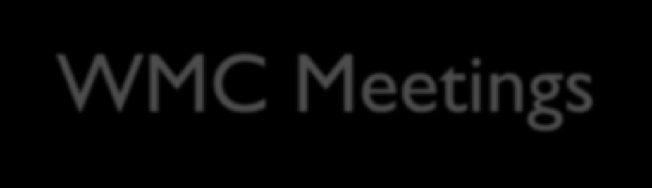 WMC Meetings WMC Fly-in Participants