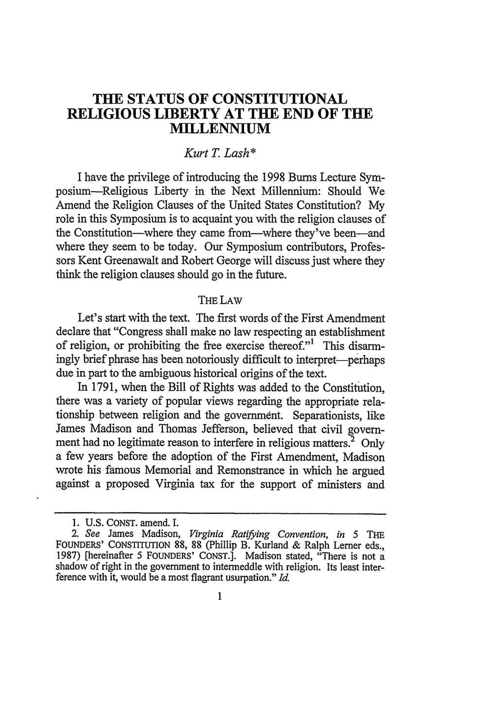 THE STATUS OF CONSTITUTIONAL RELIGIOUS LIBERTY AT THE END OF THE MILLENNIUM Kurt T.