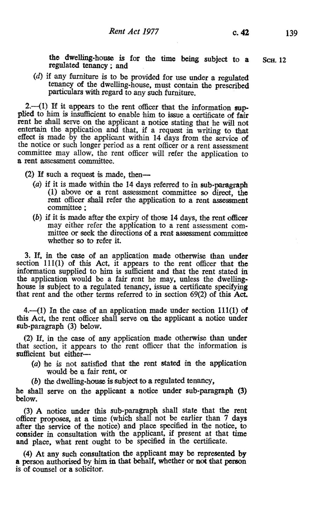 Rent Act 1977 c. 42 139 the dwelling-house is for the time being subject to a Sca.