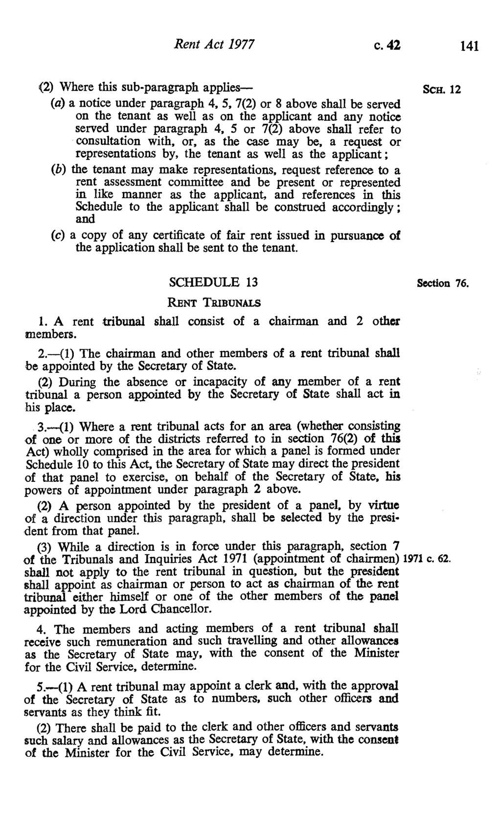 Rent Act 1977 c. 42 141 (2) Where this sub-paragraph applies- Sex.
