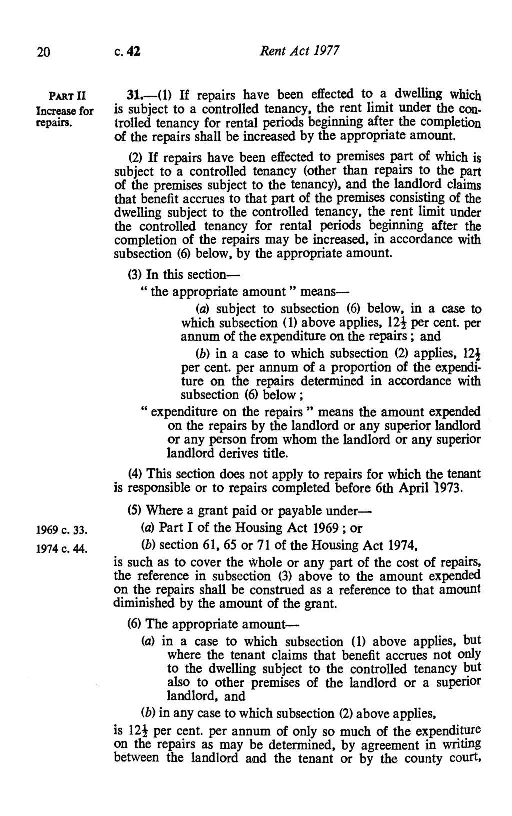 20 c. 42 Rent Act 1977 PART II Increase for repairs. 31.