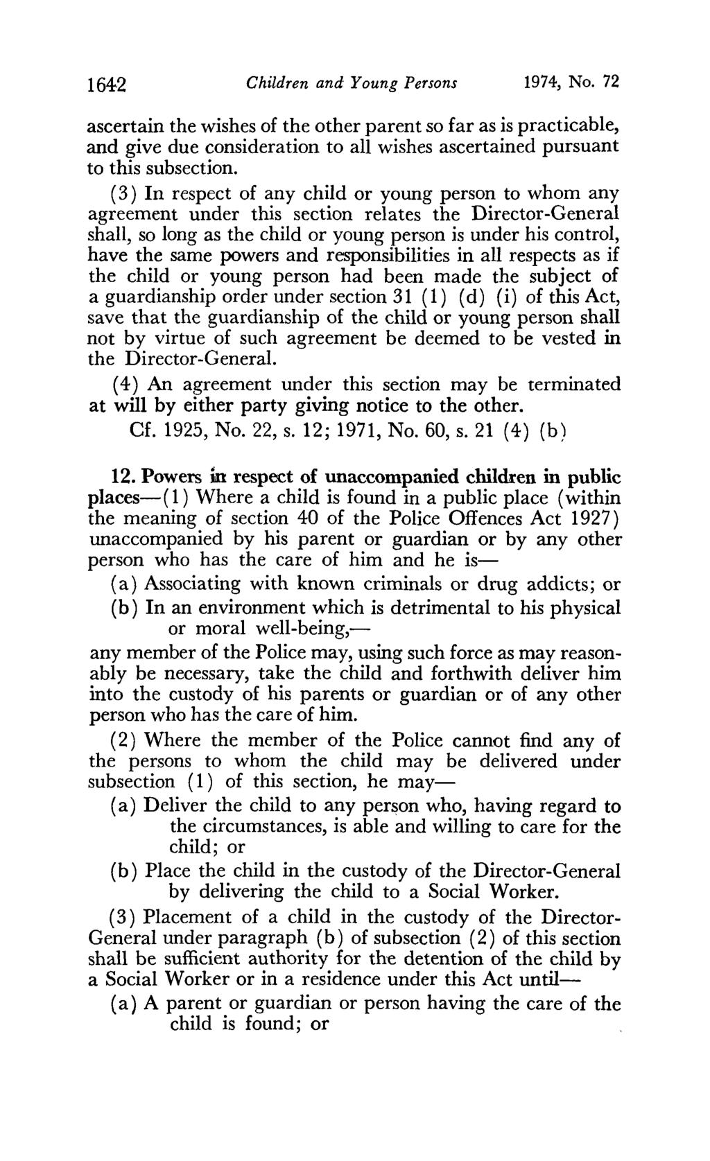 164,2 Children and Young Persons 1974, No. 72 ascertain the wishes of the other parent so far as is practicable, and give due consideration to all wishes ascertained pursuant to this subsection.