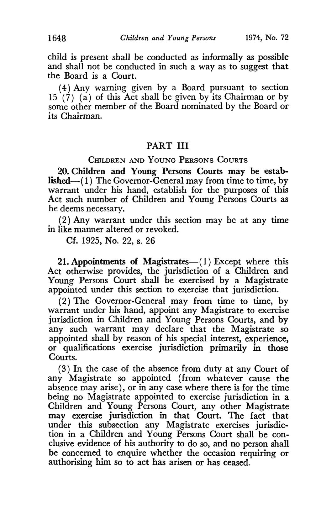 1648 Children and Young Persons 1974, No. 72 child is present shall be conducted as informally as possible and shall not be conducted in such a way as to suggest that the Board is a Court.