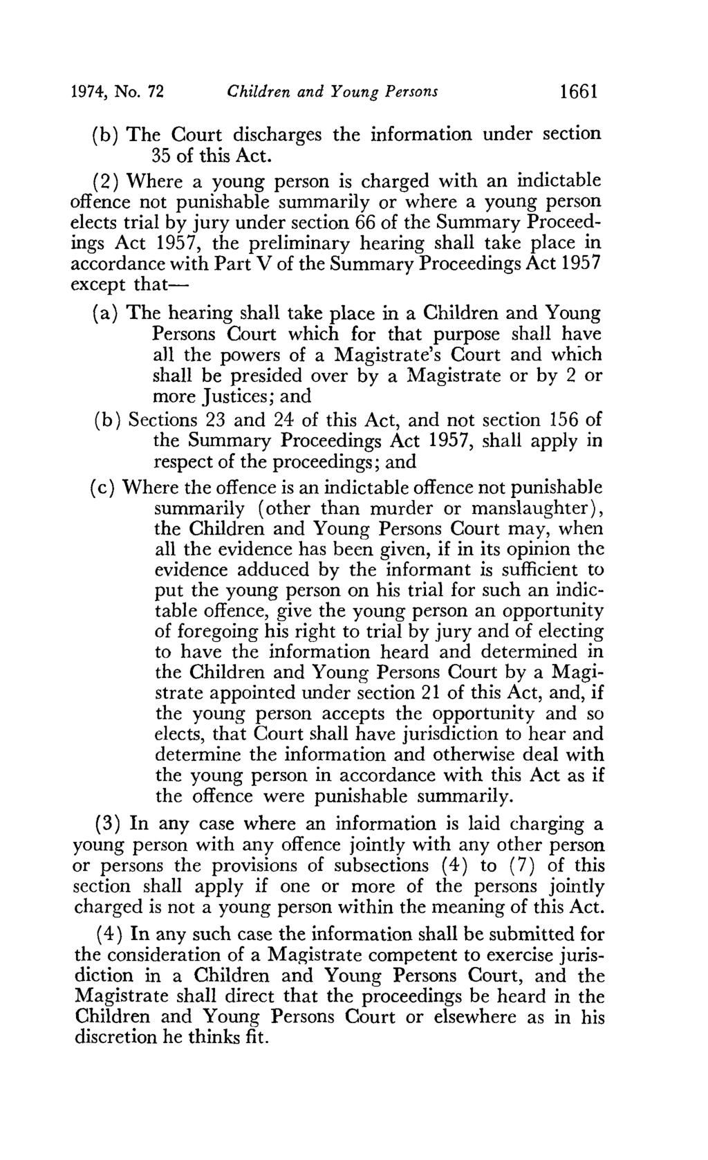 1974, No. 72 Children and Young Persons 1661 (b) The Court discharges the information under section 35 of this Act.