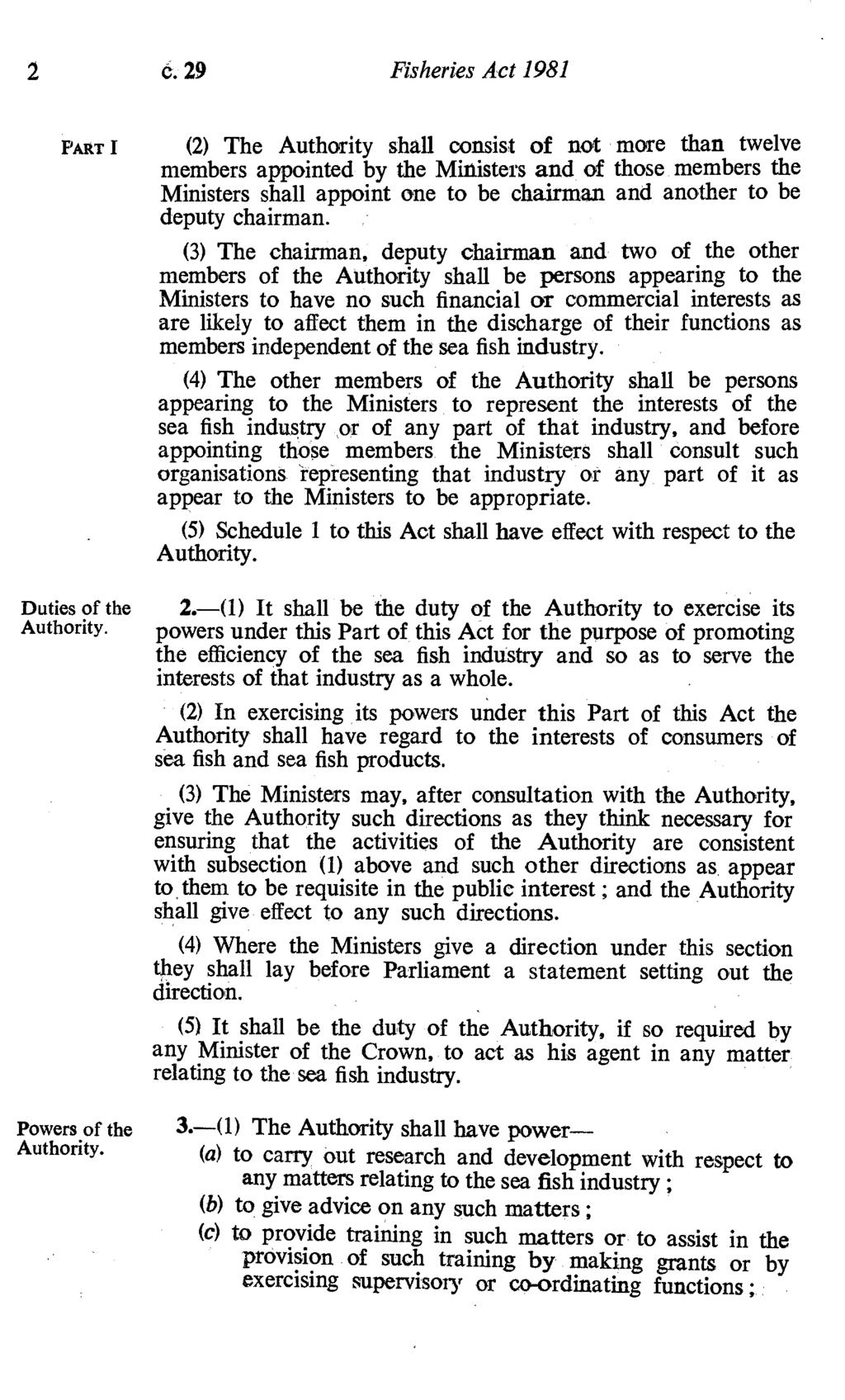 2 c. 29 Fisheries Act 1981 PART I Duties of the Authority. Powers of the Authority.