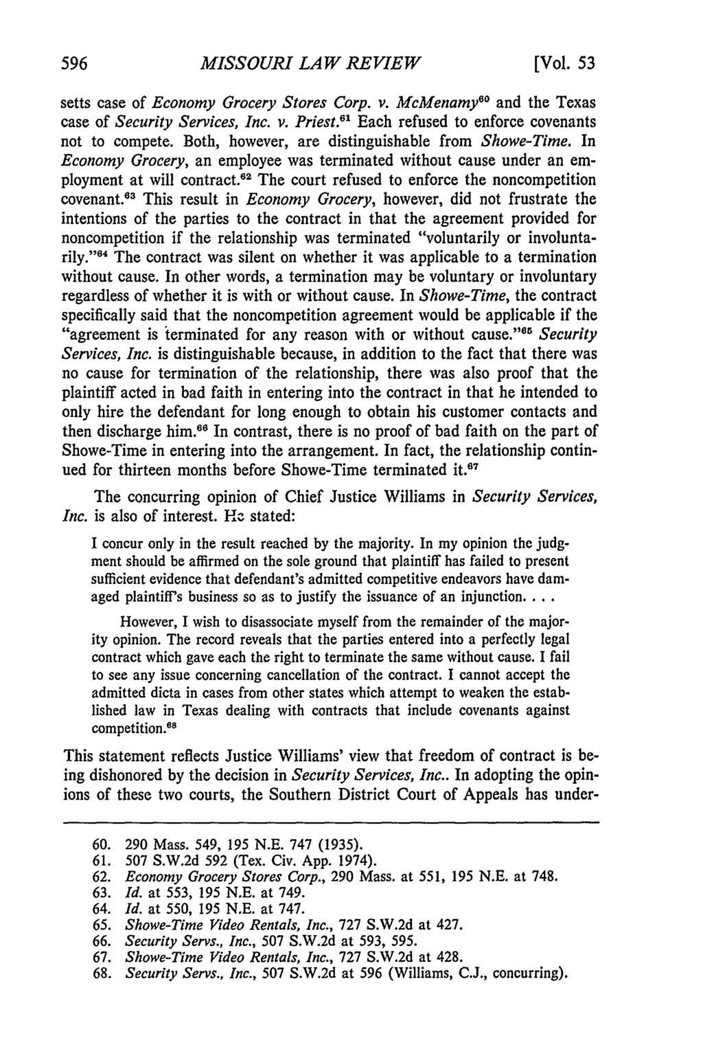 Missouri Law Review, Vol. 53, Iss. 3 [1988], Art. 9 MISSOURI LAW REVIEW [Vol. 53 setts case of Economy Grocery Stores Corp. v. McMenamy" and the Texas case of Security Services, Inc. v. Priest.