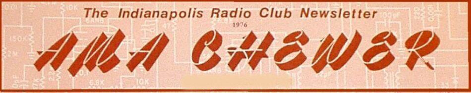 The Indianapolis Radio Club Newsletter Founded 1914 Our 100 th Anniversary Year! May 2014 Newsletter Upcoming Meeting: June 13: Annual auction, with Tom Chance, K9XV, serving as auctioneer.