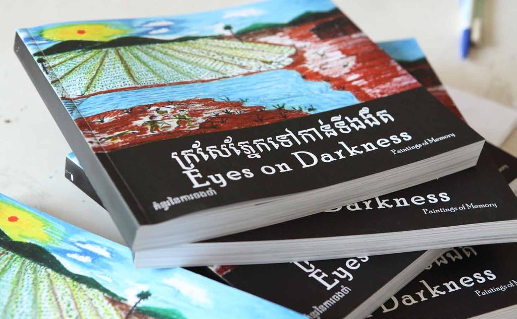 EYES ON DARKNESS GOING PUBLIC This book Eyes on Darkness Paintings of Memory combines paintings, portraits and narratives experiences of the painters.