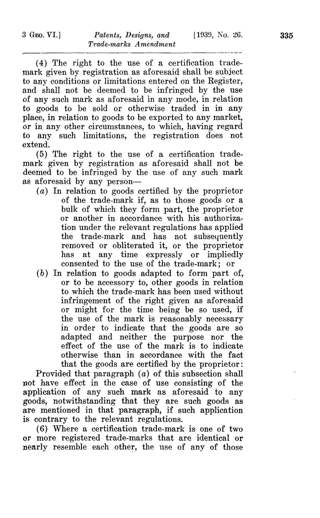 3 GEO. VL] Patents, Designs, and [1939, Ko. ~G.
