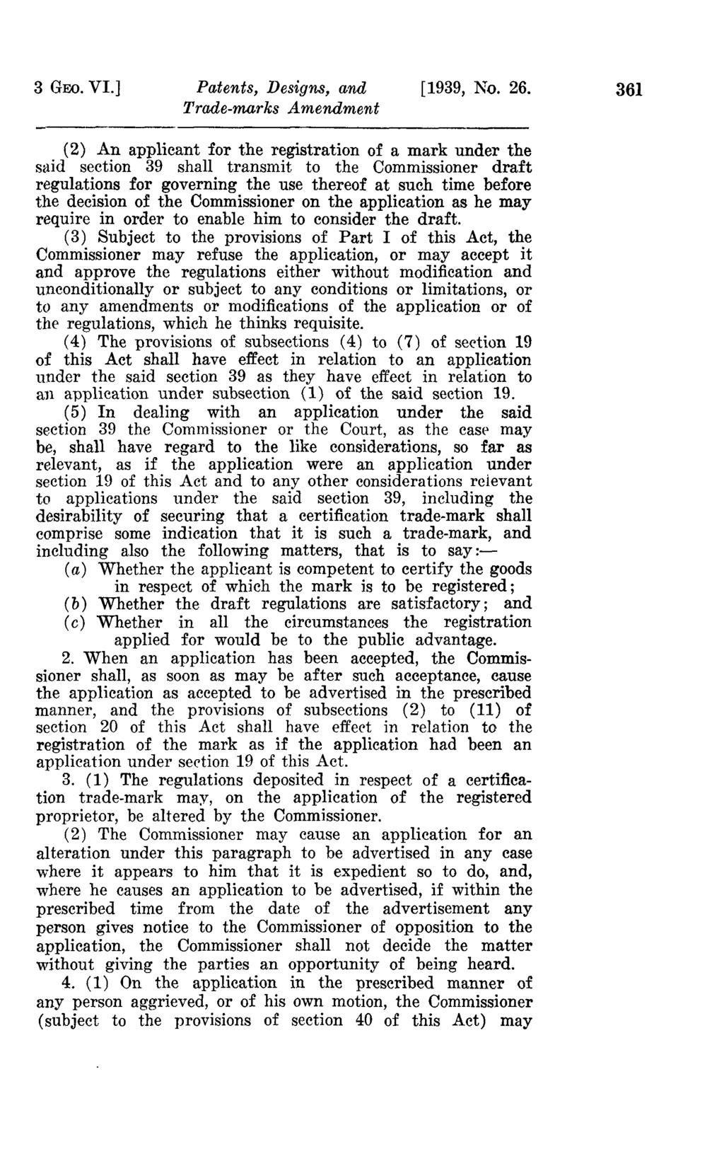 3 GEO. VI.] Patents, Designs, and [1939, No. 26.