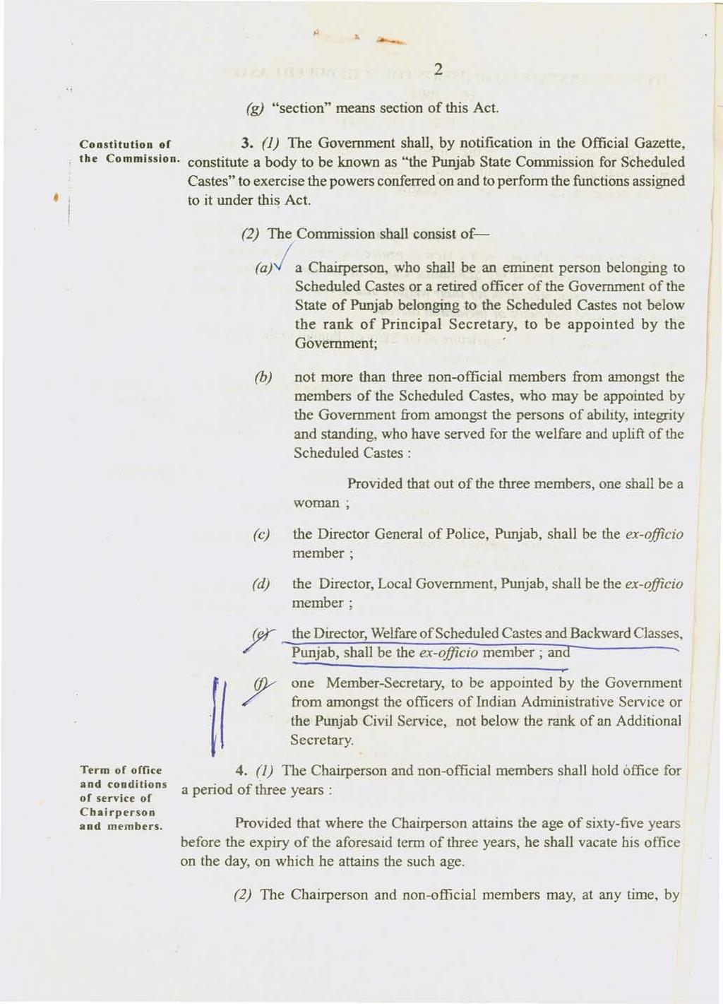 2 (g) "section" means section of this Act. Constitution of 3. (1) The Government shall, by notification in the Official Gazette, the Commission.