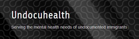 UndocuHealth: Serving the mental health needs of undocumented immigrants Overcoming feelings of hopelessness Anxiety over deportation/ family separation Financial stress and burden Societal