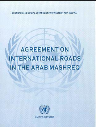 ITSAM: UN Road Convention Agreement on International Roads in the Arab Mashreq Adopted on 10 May