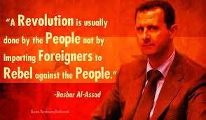 factions arrayed against the people and government of Syria. President Assad did not ask for any intervention from the American government.