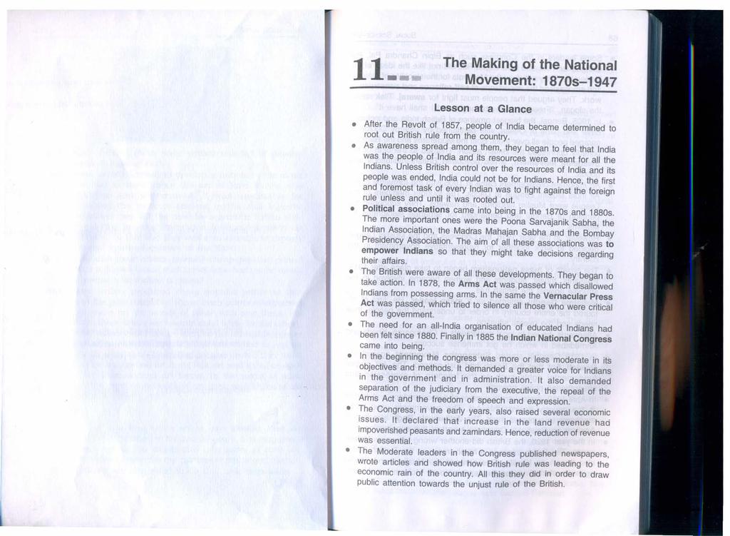 --- The Making of the National Movement: 1870s-1947 Lesson at a Glance After the Revolt of 1857, people of India became determined to root out British rule from the country.