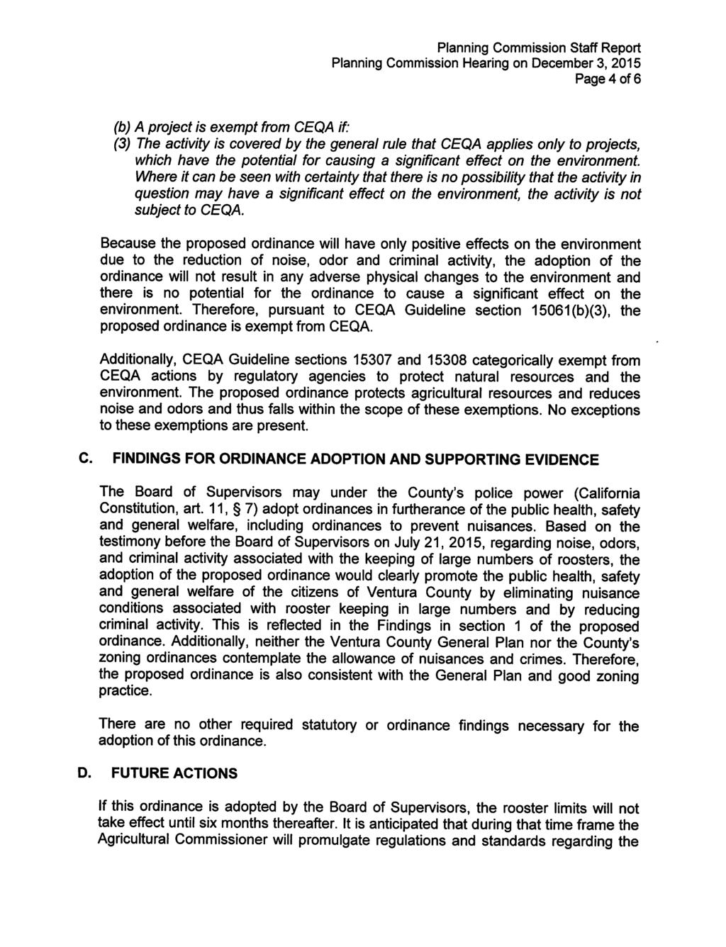 Planning Commission Staff Report Planning Commission Hearing on December 3, 2015 Page 4 of 6 (b) A project is exempt from CEQA if.
