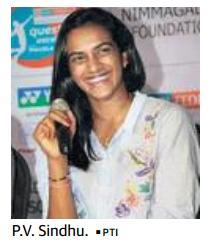 Continue Page-15- Sindhu recommended for Padma Bhushan Olympic silver medallist shuttler P.V.