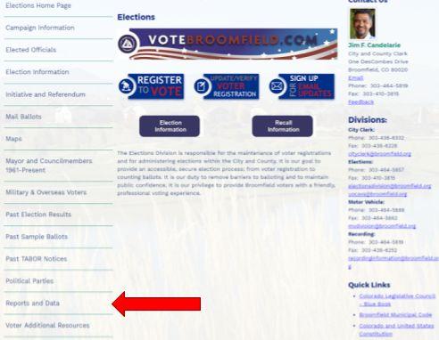Election Reports and Data The Elections Division provides publicly available reports at www.votebroomfield.org free of charge. Go to www.votebroomfield.org and select "Reports and Data.