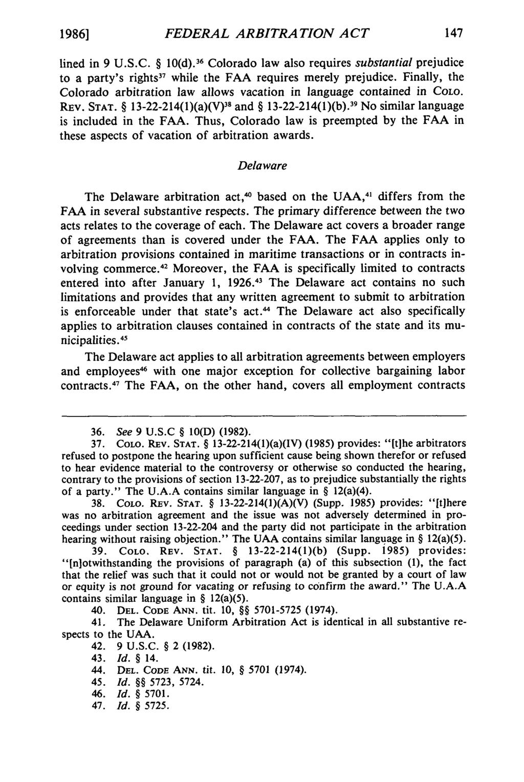19861 FEDERAL et al.: Federal Arbitration ARBITRATION Act ComparisonACT lined in 9 U.S.C. 10(d).