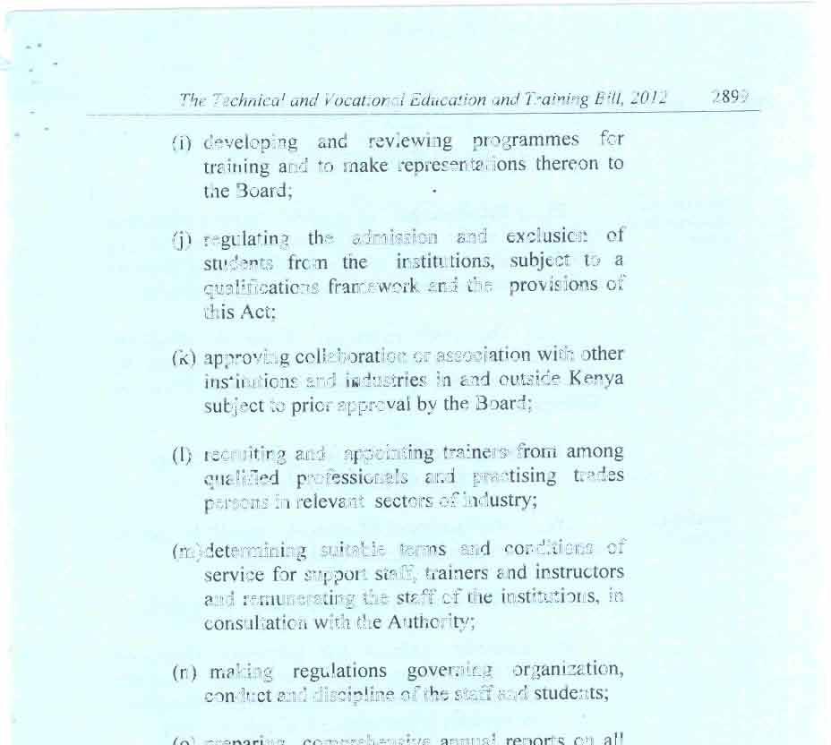 The Technical and Vocational Education and Training Bill, 2012 2899 (i) developing and reviewing programmes for training and to make representations thereon to the Board; (j) regulating the admission