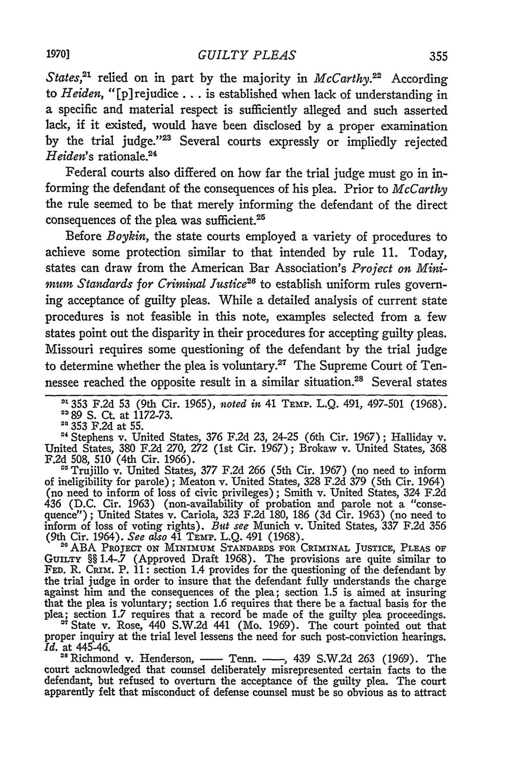 1970] GUILTY PLEAS States, 2 relied on in part by the majority in McCarthy. 2 2 According to Heiden, "[p] rejudice.