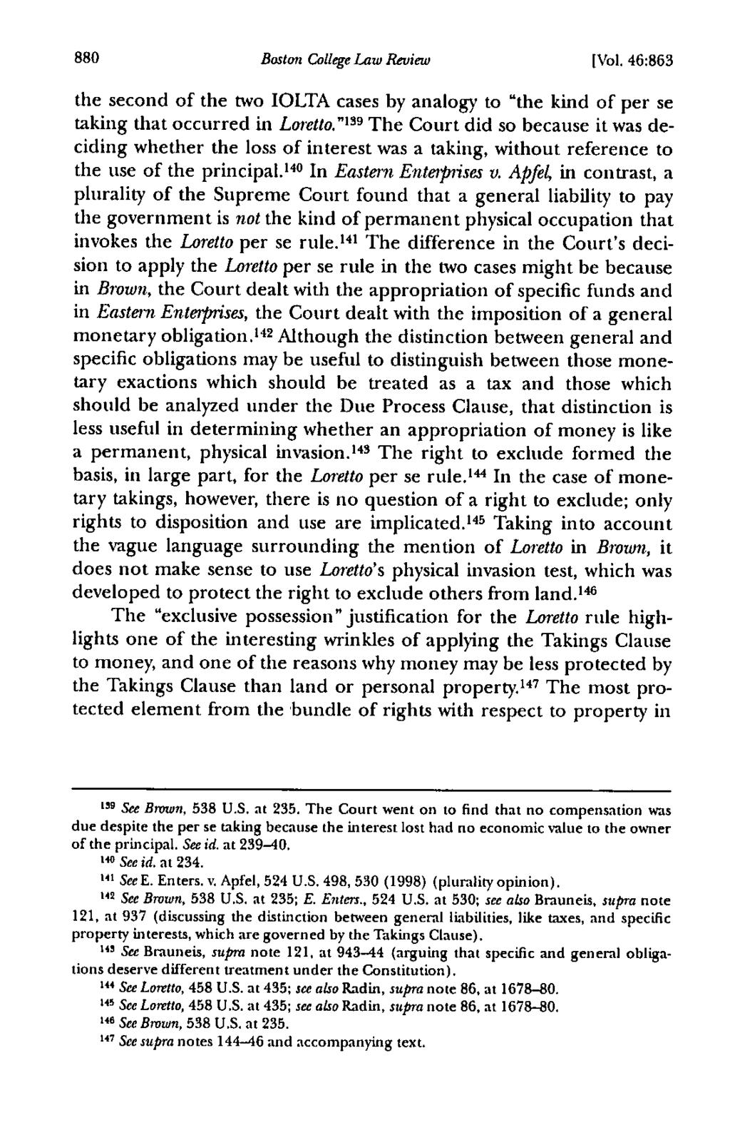 880 Boston College Law Review [Vol. 46:863 the second of the two IOLTA cases by analogy to "the kind of per se taking that occurred in Loretto.