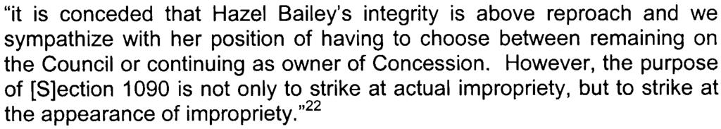 Bailey, the court found that a city council member had a conflict of interest due to her ownership of a concession stand (Concession) on a municipal pier, which lease was coming up before the city