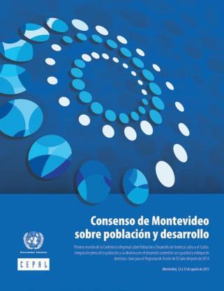 Implementing the priority actions of the Montevideo Consensus will result in the well-being of approximately 650 million persons, especially those furthest behind and in situations of social