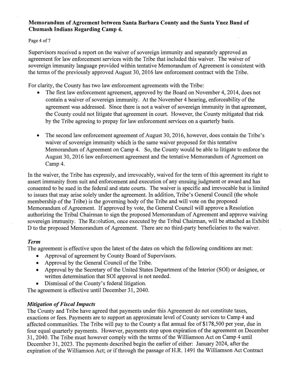 Page 4 of7 Supervisors received a report on the waiver of sovereign immunity and separately approved an agreement for law enforcement services with the Tribe that included this waiver.