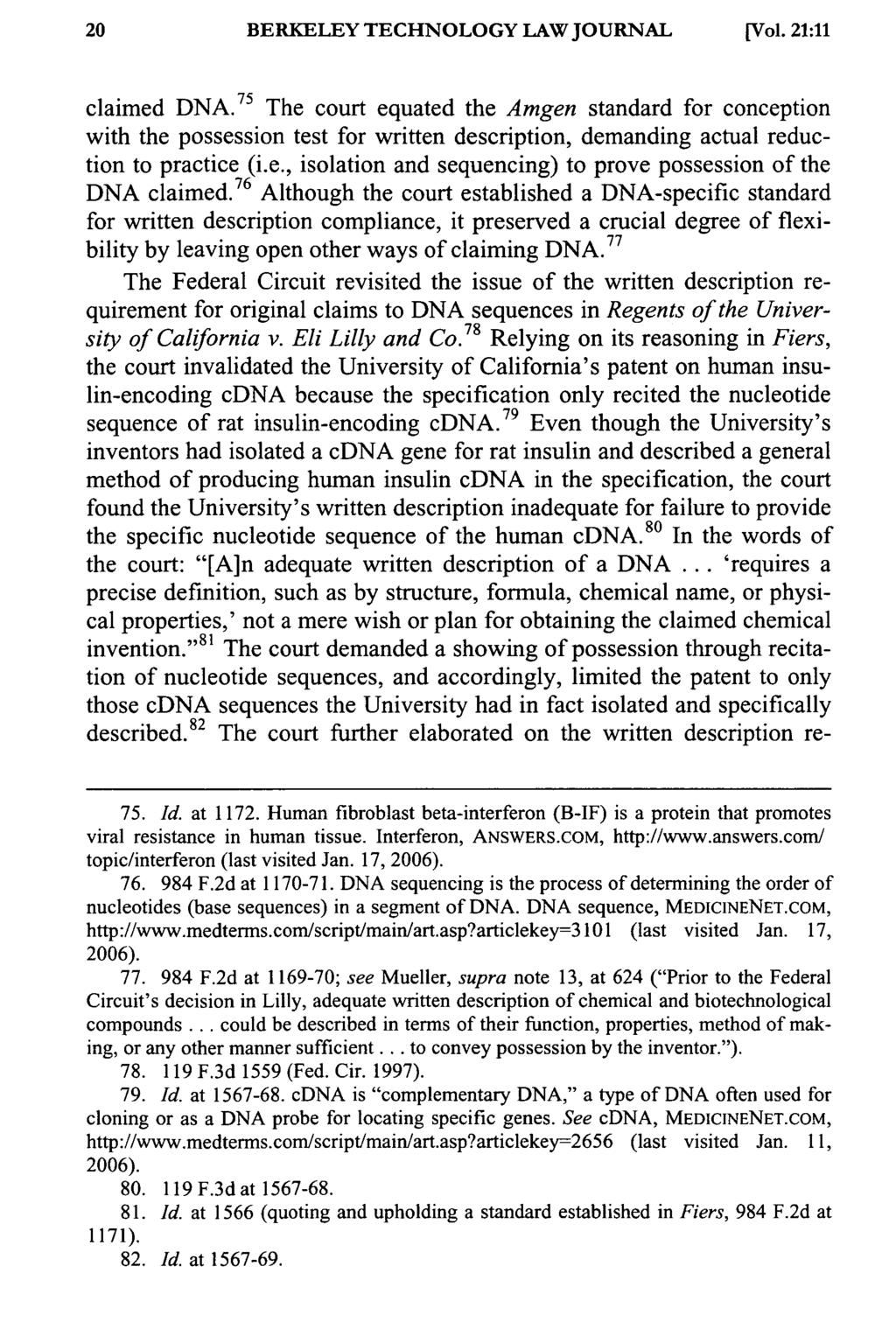 BERKELEY TECHNOLOGY LAW JOURNAL [Vol. 21:11 claimed DNA.