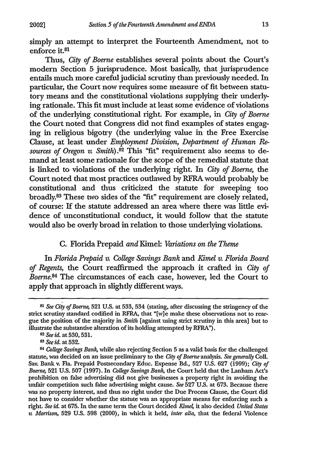 2002] Section 5 of the Fourteenth Amendment and ENDA simply an attempt to interpret the Fourteenth Amendment, not to enforce it.