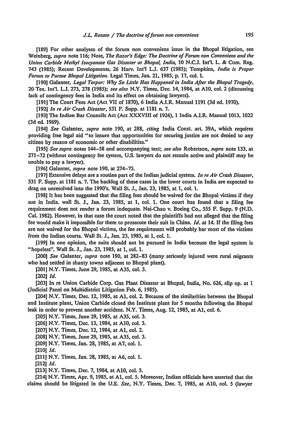 J.L Rosato / The doctrine offorum non conveniens [189] For other analyses of the forum non conveniens issue in the Bhopal litigation, see Weinberg, supra note 116; Note, The Razor's Edge: The
