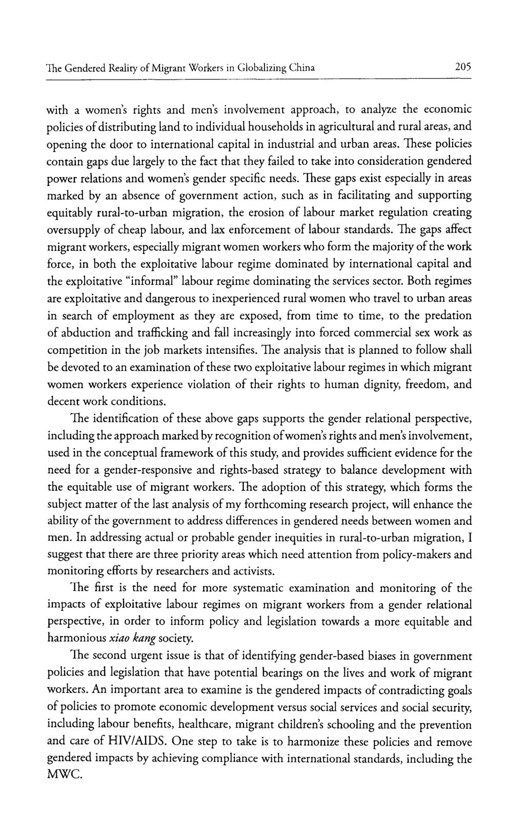 The Gendered Reality of Migrant Workers in Globalizing China 205 with a women's rights and men's involvement approach, to analyze the economic policies of distributing land to individual households