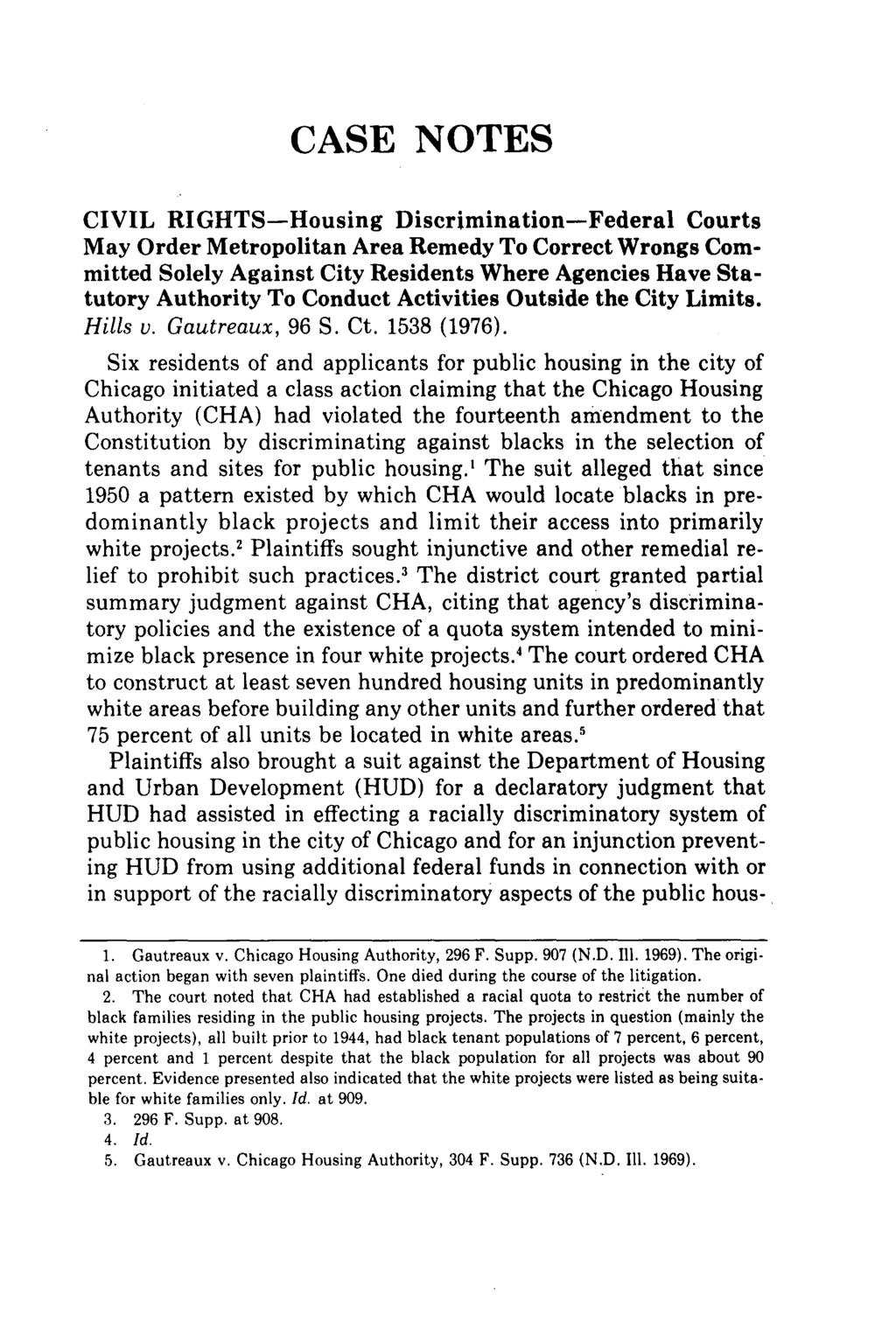 CASE NOTES CIVIL RIGHTS-Housing Discrimination-Federal Courts May Order Metropolitan Area Remedy To Correct Wrongs Committed Solely Against City Residents Where Agencies Have Statutory Authority To