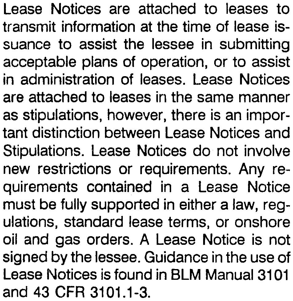Lease Notices do not involve new restrictions or requirements.