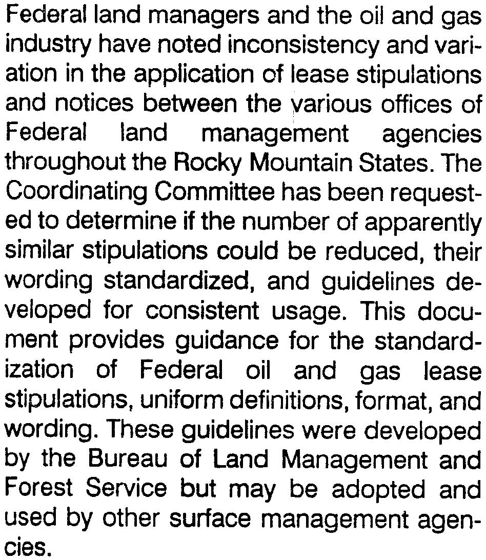 The Coordinating Committee has been requested to determine if the number of apparently similar stipulations could be reduced, their wording standardized, and guidelines developed for consistent usage.