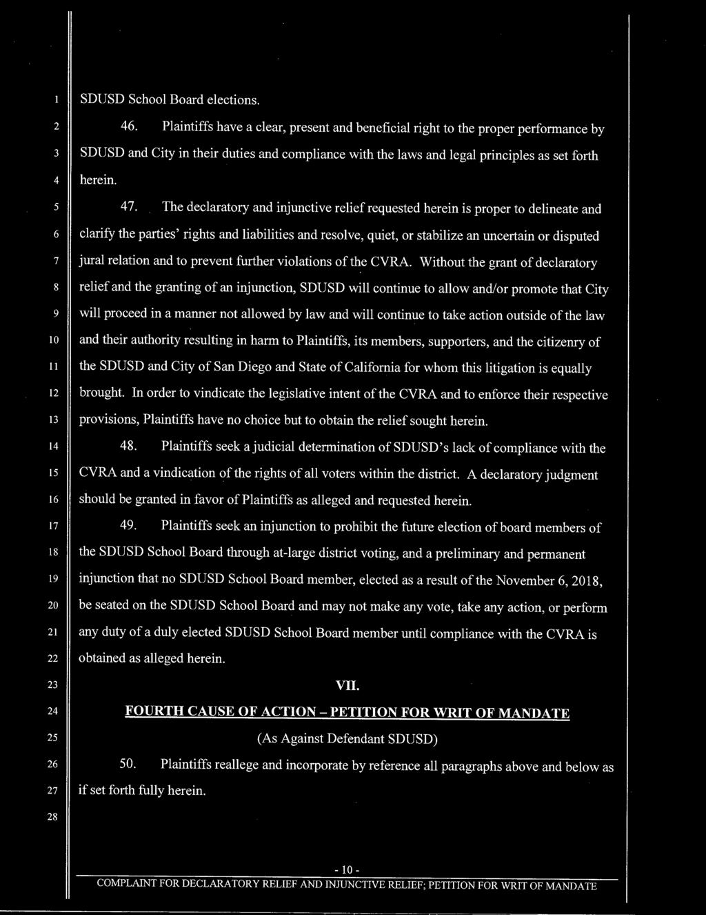 The declaratory and injunctive relief requested herein is proper to delineate and 6 clarify the parties' rights and liabilities and resolve, quiet, or stabilize an uncertain or disputed 7 jural