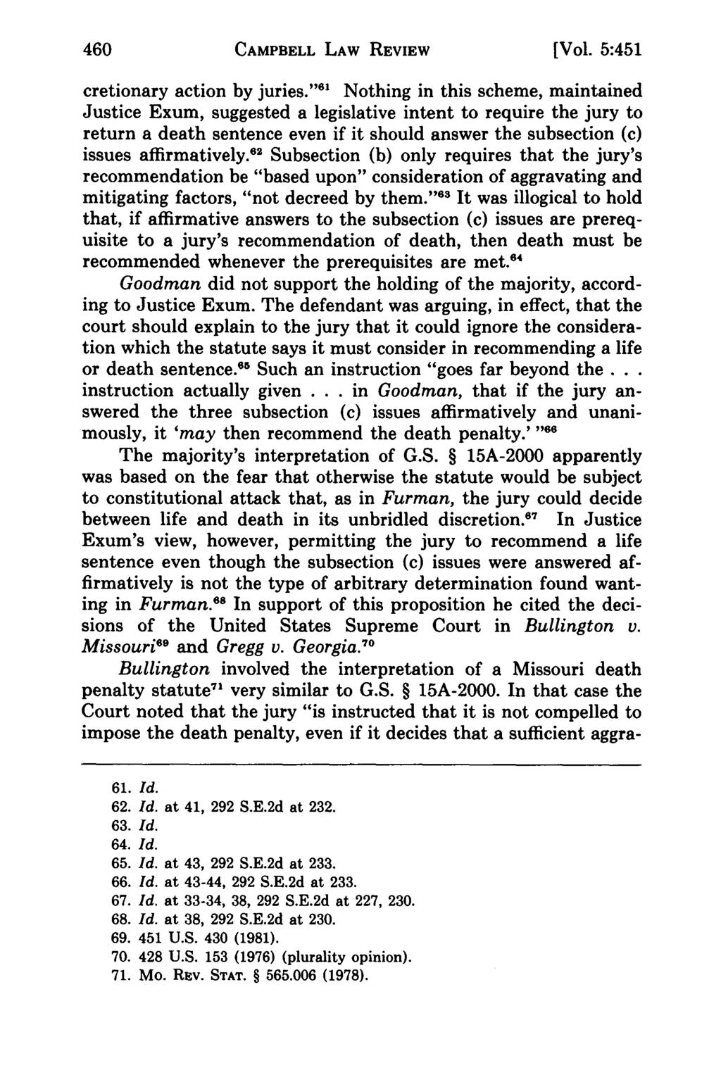 460 Campbell Law Review, Vol. 5, Iss. 2 [1983], Art. 8 CAMPBELL LAW REVIEW [Vol. 5:451 cretionary action by juries.