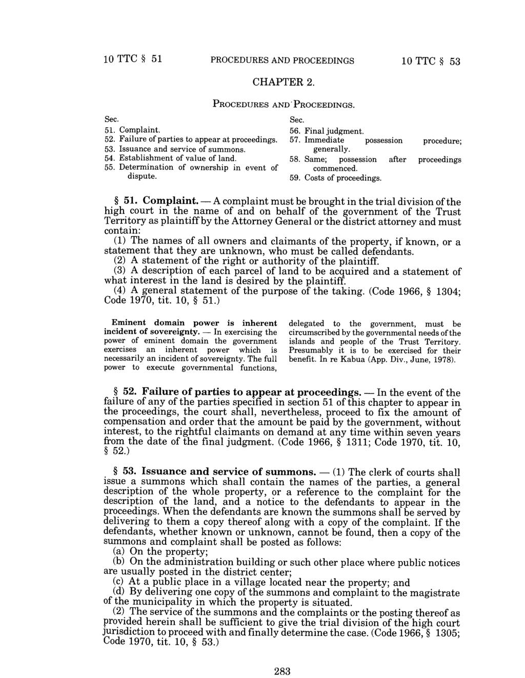 283 10 TTC * 51 PROCEDURES AND PROCEEDINGS 10 TTC * 53 CHAPTER 2. PROCEDURES AND' PROCEEDINGS. 51. Complaint. 52. Failure of parties to appear at proceedings. 53. Issuance and service of summons. 54.