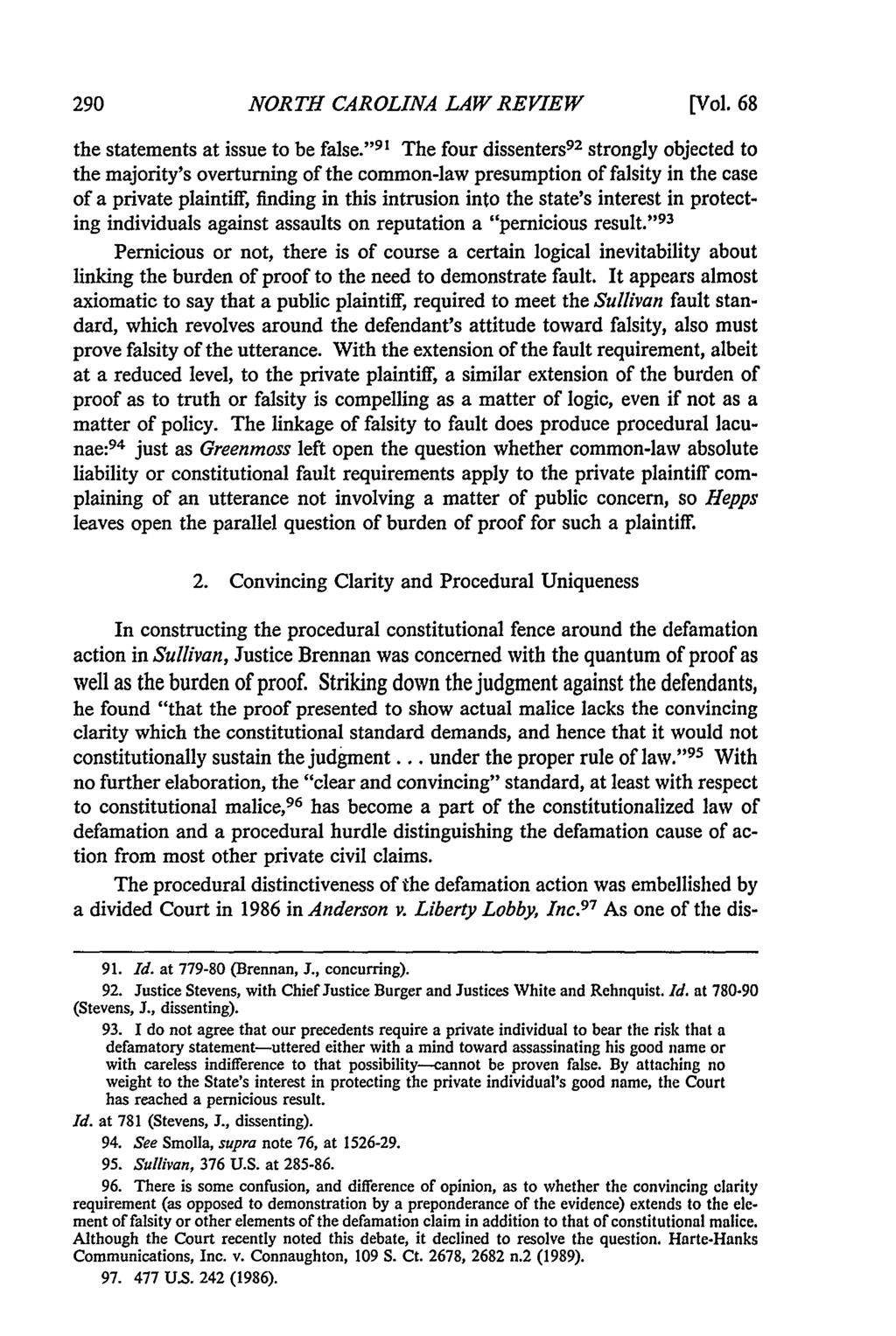 NORTH CAROLINA LAW REVIEW [Vol. 68 the statements at issue to be false.