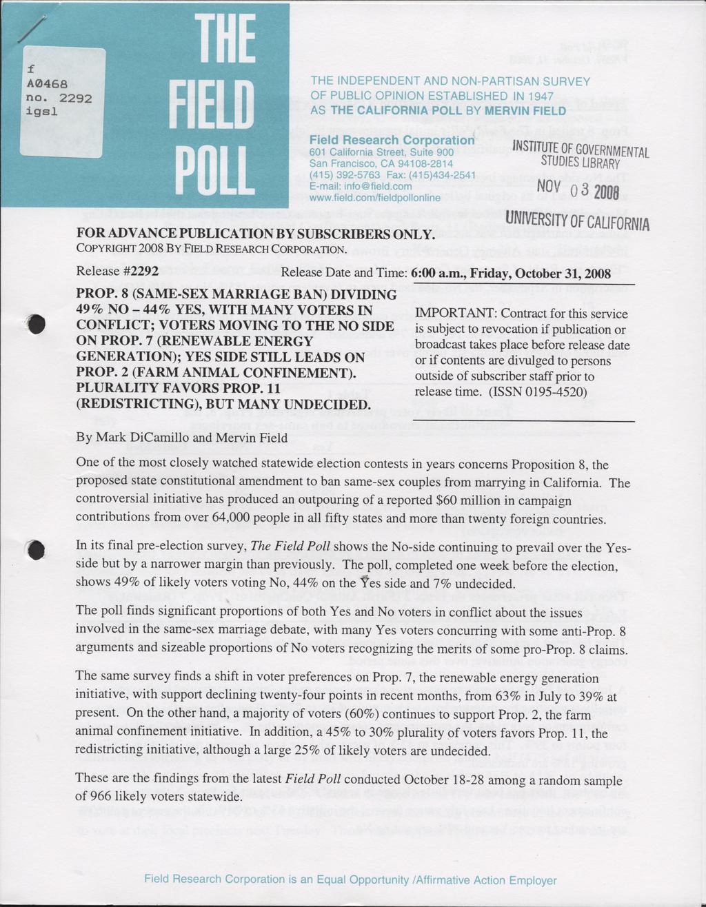 THE INDEPENDENT AND NON-PARTISAN SURVEY OF PUBLIC OPINION ESTABLISHED IN 1947 AS THE CALIFORNIA POLL BY MERVIN FIELD Field Research Corporation 601 California Street, Suite 900 San Francisco, CA