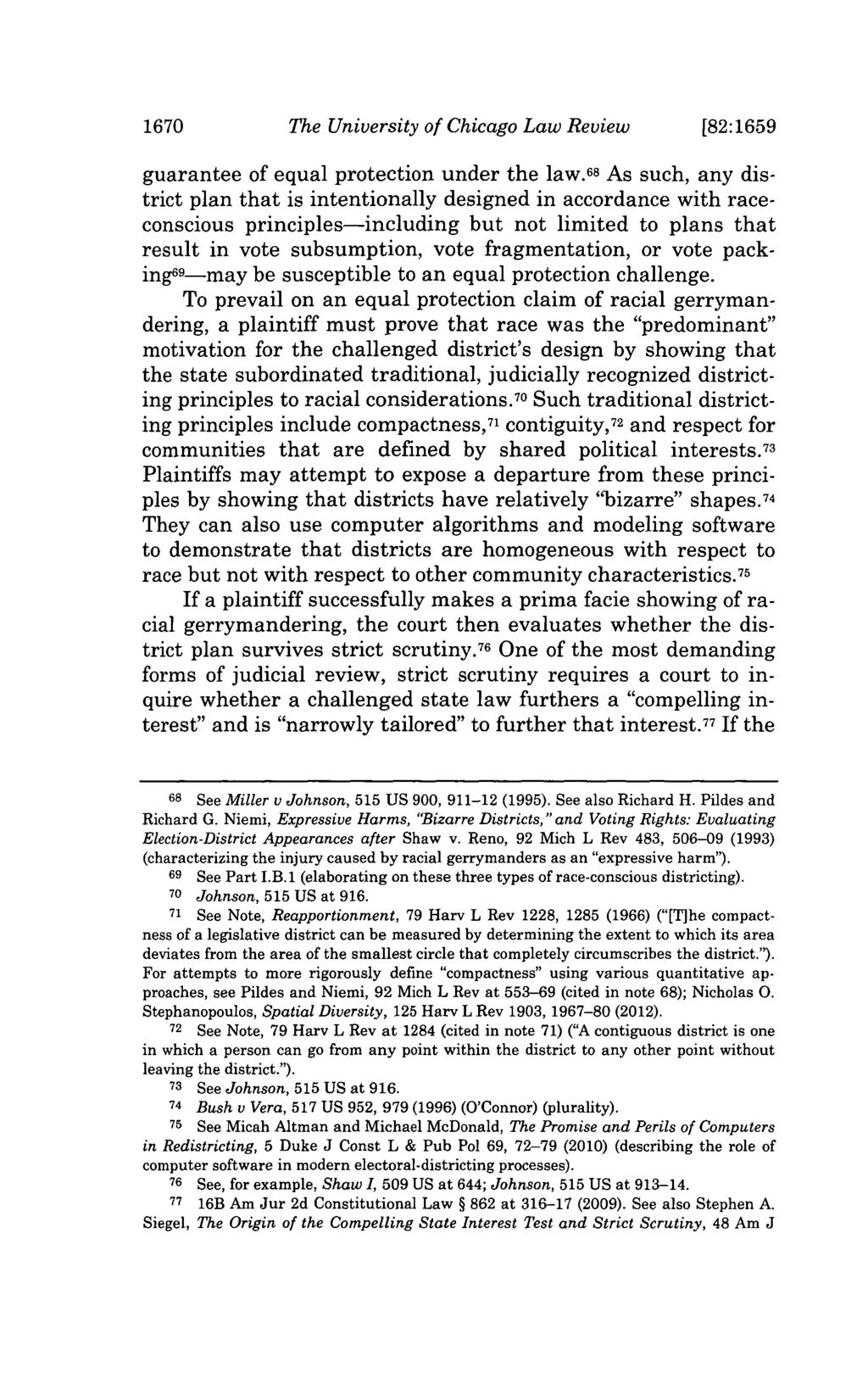 1670 The University of Chicago Law Review [82:1659 guarantee of equal protection under the law.