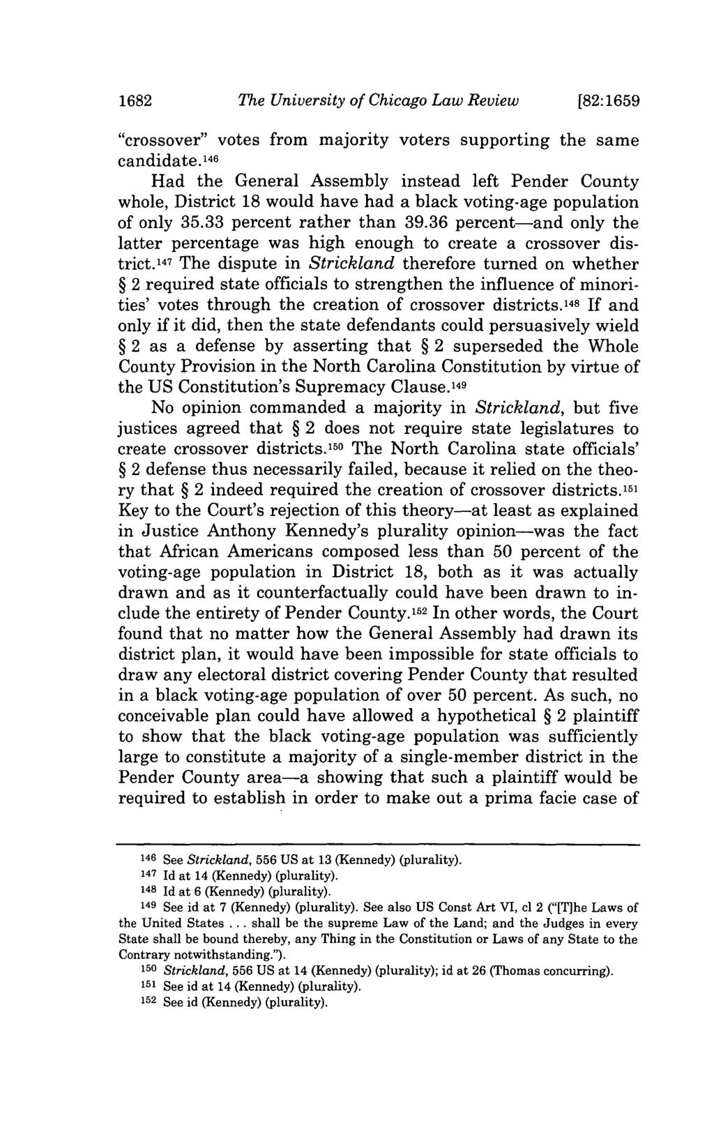 1682 The University of Chicago Law Review [82:1659 "'crossover" votes from majority voters supporting the same candidate.