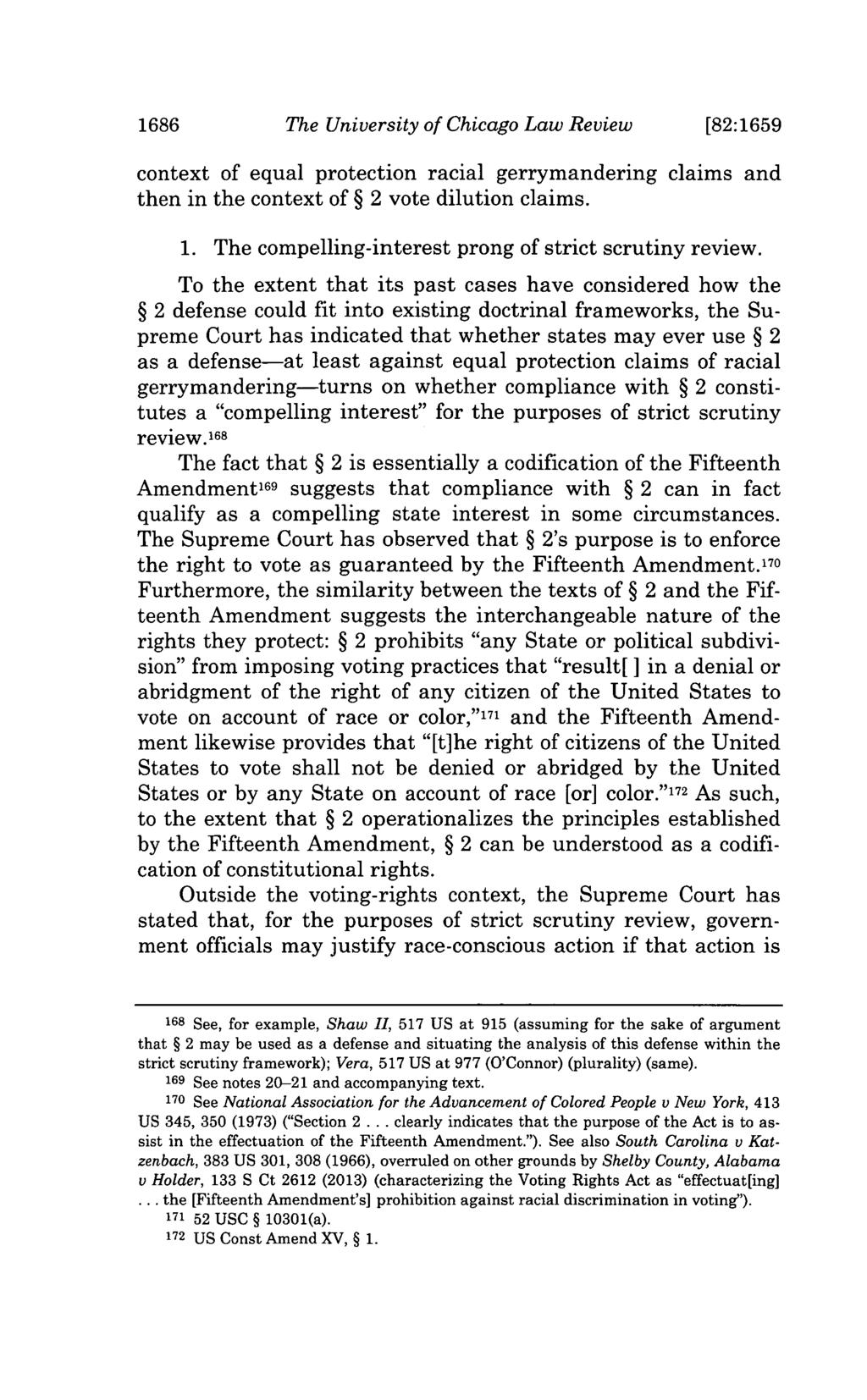 1686 The University of Chicago Law Review [82:1659 context of equal protection racial gerrymandering claims and then in the context of 2 vote dilution claims. 1.