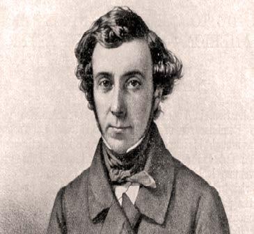 Alexis de Tocqueville The health of a democratic society may be