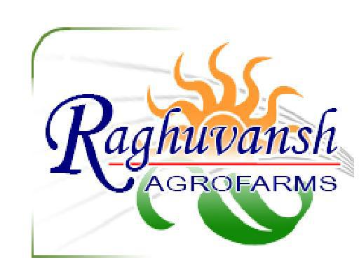 NOTICE OF ANNUAL GENERAL MEETING Notice is hereby given that Twentieth Annual General Meeting of Members of Raghuvansh Agrofarms Limited will be held on Saturday the 24 th September, 2016 at 01:30 P.