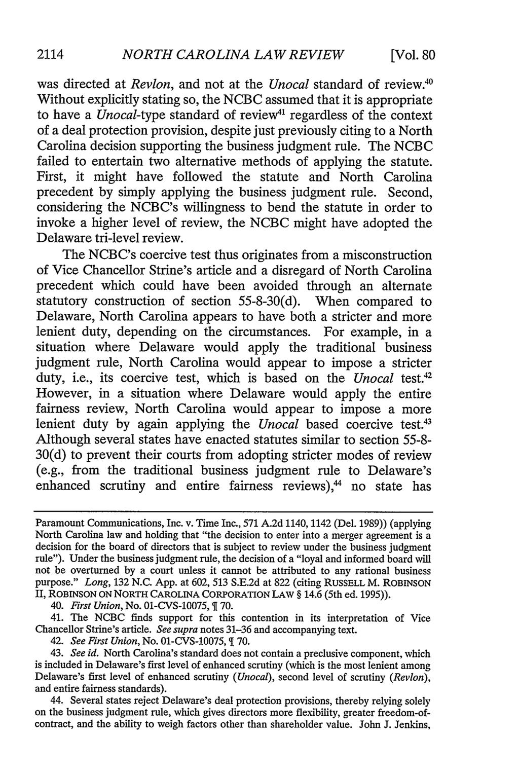2114 NORTH CAROLINA LAW REVIEW [Vol. 80 was directed at Revlon, and not at the Unocal standard of review.